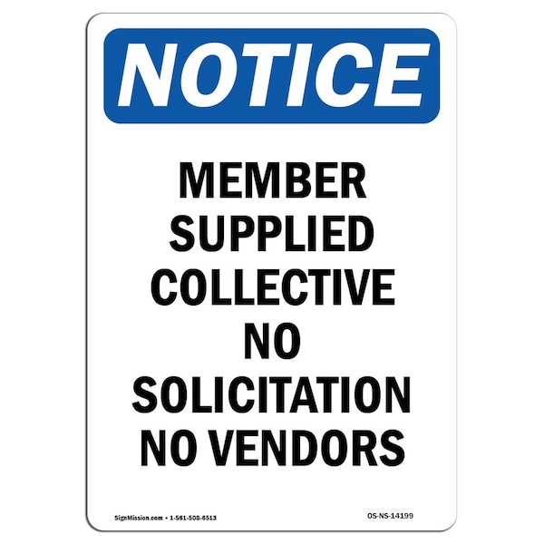 Safety Sign, OSHA Notice, 5" Height, Member Supplied Collective No Sign, Portrait, 10PK